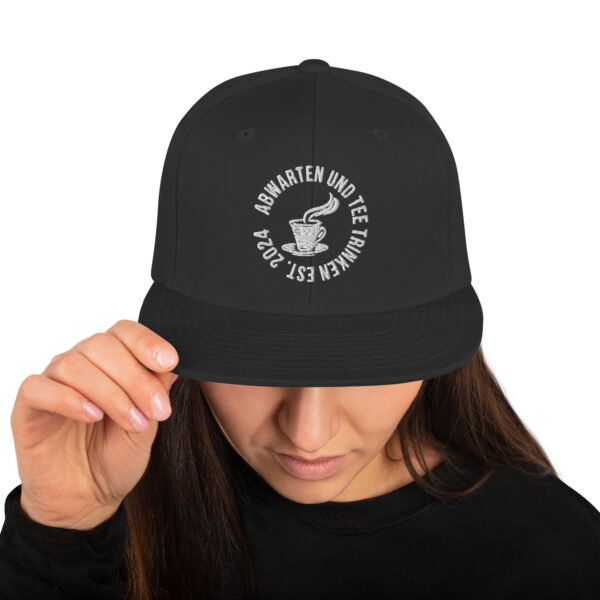 Abwarten und Tee Trinken Snapback-Cap – Bild 33