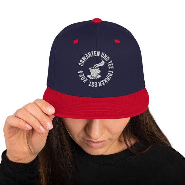 Abwarten und Tee Trinken Snapback-Cap – Bild 39