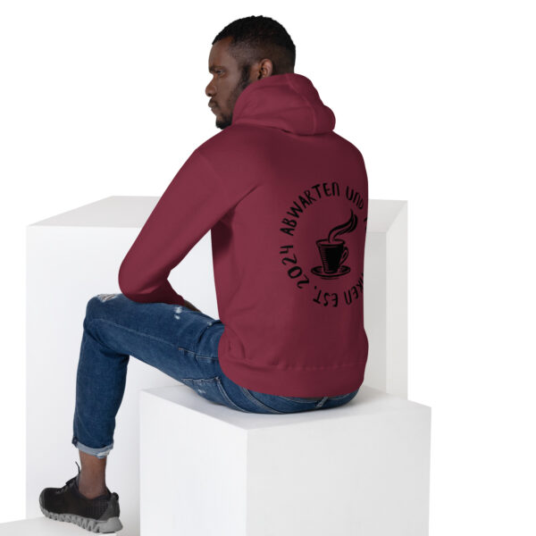 Abwarten und Tee Trinken Unisex-Kapuzenpullover – Bild 4