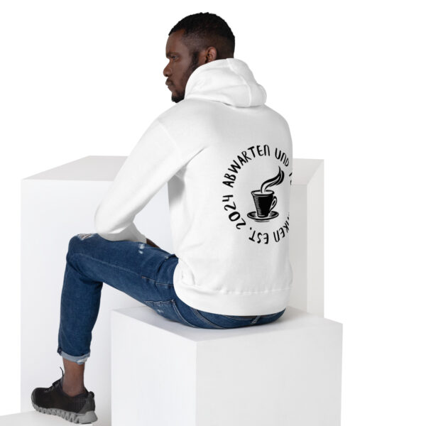Abwarten und Tee Trinken Unisex-Kapuzenpullover – Bild 9